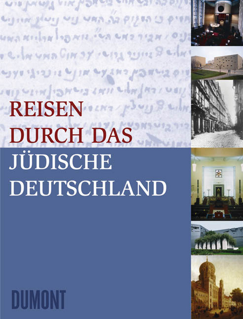 Reisen durch das j&uuml;dische Deutschland - 
