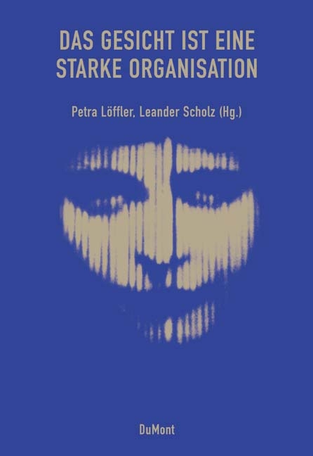 Das Gesicht ist eine starke Organisation - 