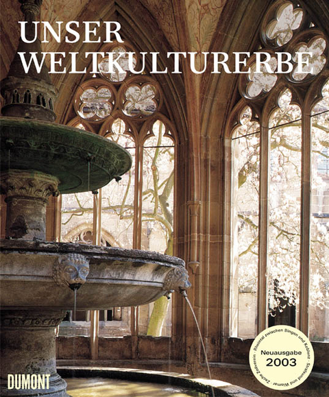 Unser Weltkulturerbe - 