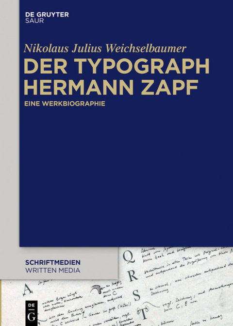 Der Typograph Hermann Zapf - Nikolaus Julius Weichselbaumer