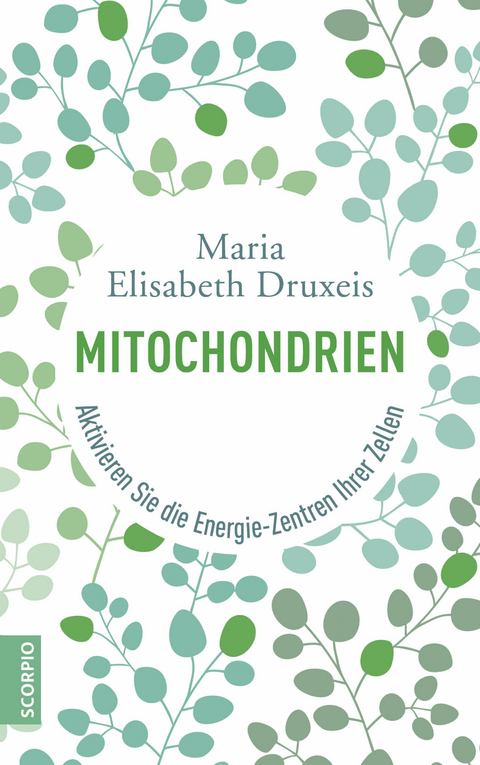 Mitochondrien - Maria Elisabeth Druxeis, Verena Zemme