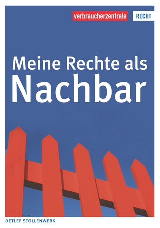 Meine Rechte als Nachbar