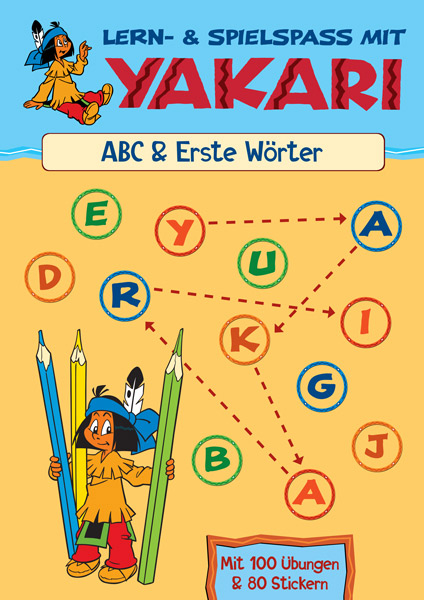 Lern- & Spielspass mit Yakari: ABC & Erste W&ouml;rter