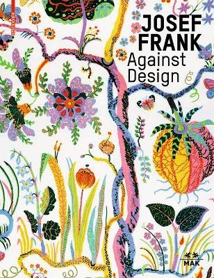Josef Frank – Against Design - 