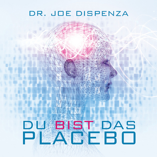 Du bist das Placebo