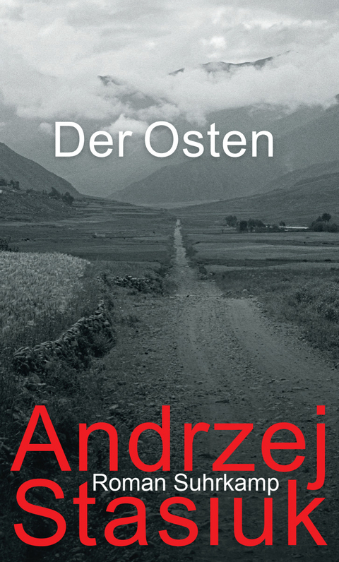 Der Osten - Andrzej Stasiuk