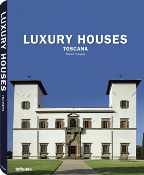 Luxury Houses Toscana