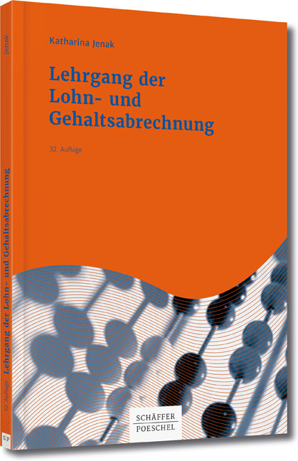 Lehrgang der Lohn- und Gehaltsabrechnung - Katharina Jenak