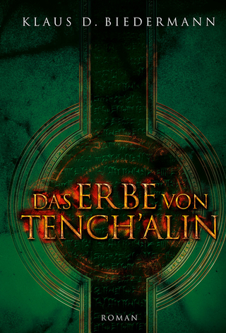 Das Erbe von Tench'alin