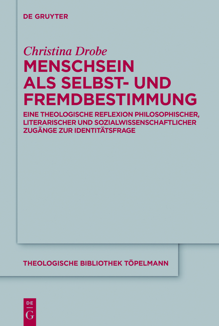 Menschsein als Selbst- und Fremdbestimmung - Christina Drobe