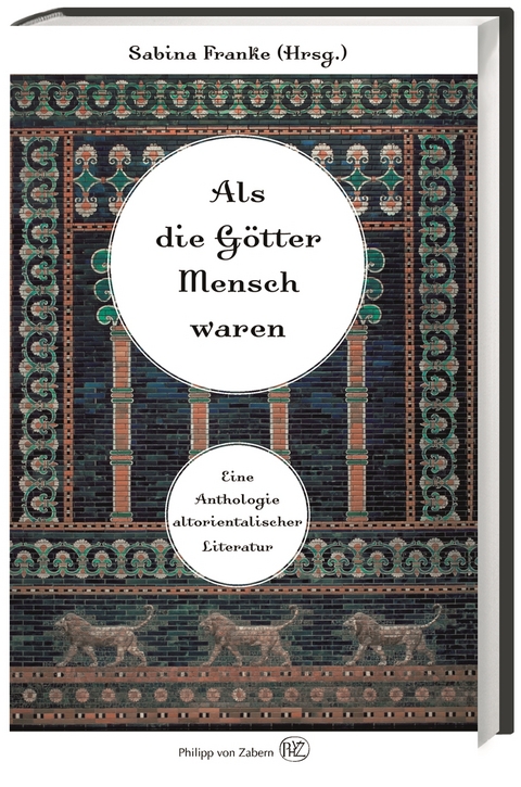 Als die G&ouml;tter Mensch waren - 