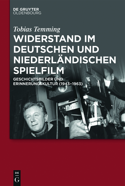 Widerstand im deutschen und niederländischen Spielfilm - Tobias Temming