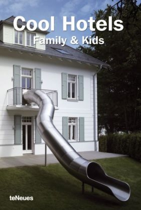Cool Hotels Family & Kids -  diverse