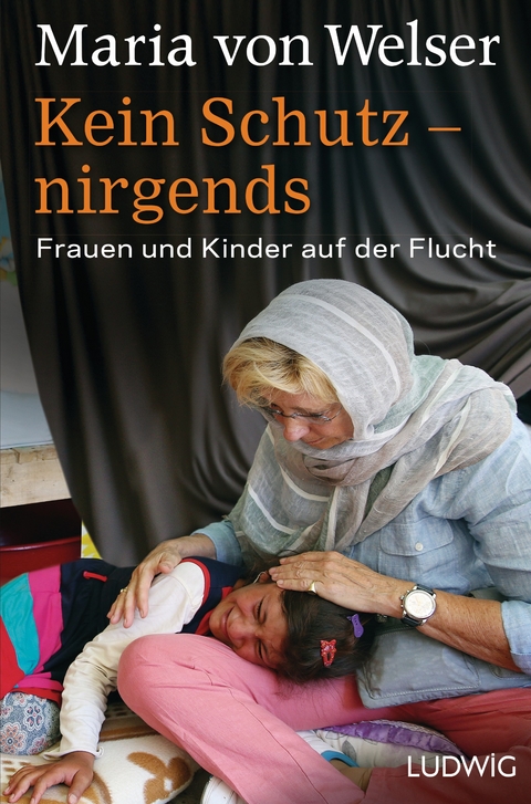 Kein Schutz &ndash; nirgends - Maria Welser