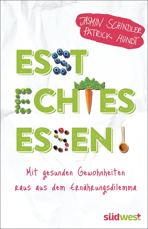 Esst echtes Essen! - Jasmin Wagner, Patrick Hundt