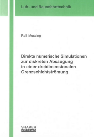 Direkte numerische Simulationen zur diskreten Absaugung in einer dreidimensionalen Grenzschichtströmung