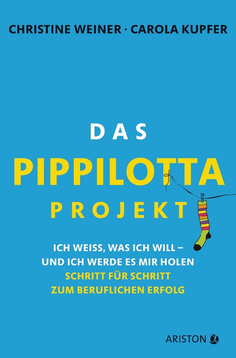 Das Pippilotta-Projekt - Christine Weiner, Carola Kupfer