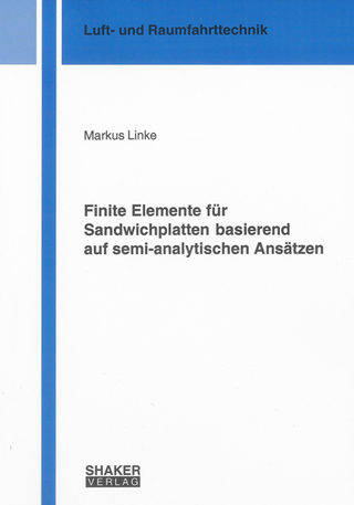 Finite Elemente für Sandwichplatten basierend auf semi-analytischen Ansätzen