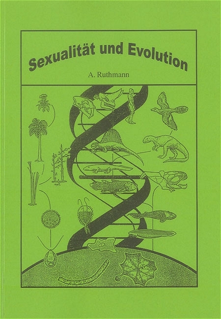 Sexualit&auml;t und Evolution - August Ruthmann