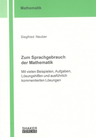 Zum Sprachgebrauch der Mathematik