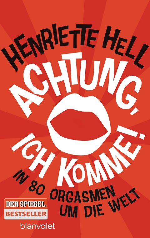 Achtung, ich komme! - Henriette Hell