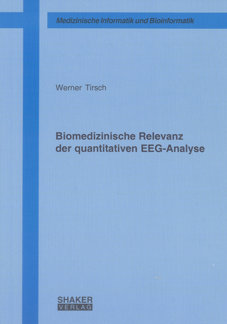 Biomedizinische Relevanz der quantitativen EEG-Analyse - Werner Tirsch