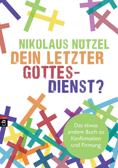 Dein letzter Gottesdienst? - Nikolaus N&uuml;tzel