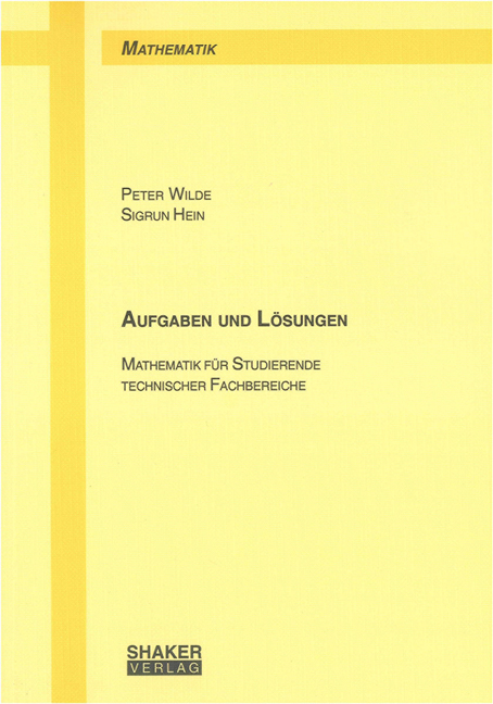 Aufgaben und L&ouml;sungen - Peter Wilde, Sigrun Hein