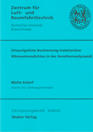 Ortsaufgelöste Bestimmung instationärer Wärmestromdichten in der Aerothermodynamik