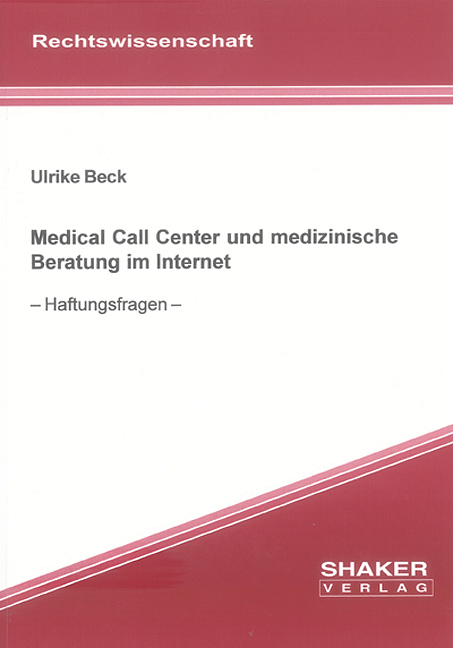 Medical Call Center und medizinische Beratung im Internet - Ulrike Beck