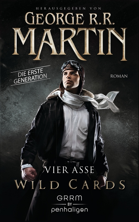 Wild Cards. Die erste Generation 01 - Vier Asse - George R.R. Martin