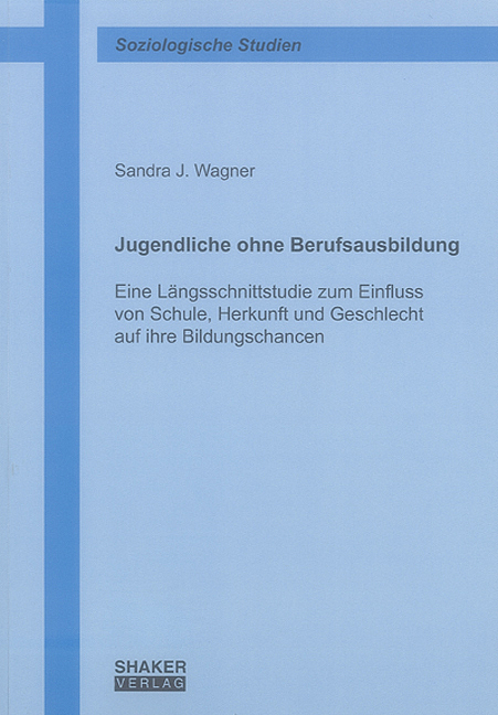 Jugendliche ohne Berufsausbildung - Sandra J Wagner