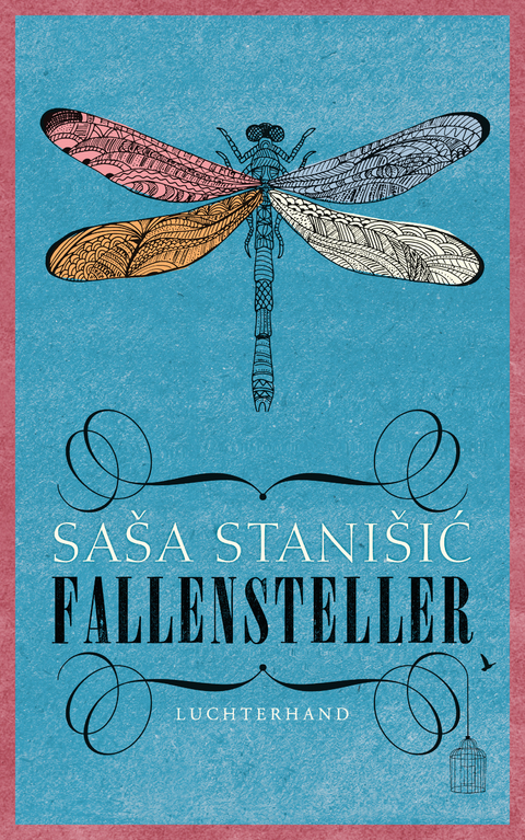 Fallensteller - Sa&scaron;a Stani&scaron;ić