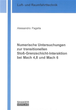Numerische Untersuchungen zur transitionellen Stoss-Grenzschicht-Interaktion bei Mach 4,8 und Mach 6
