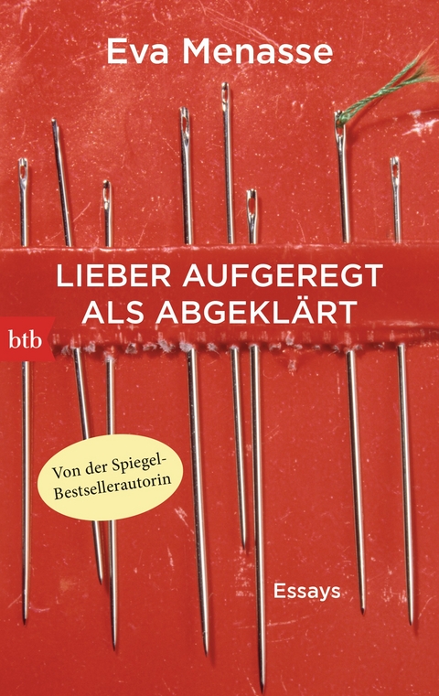 Lieber aufgeregt als abgekl&auml;rt - Eva Menasse
