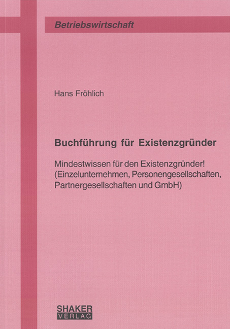 Buchf&uuml;hrung f&uuml;r Existenzgr&uuml;nder - Hans Fr&ouml;hlich