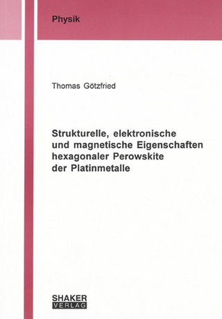 Strukturelle, elektronische und magnetische Eigenschaften hexagonaler Perowskite der Platinmetalle