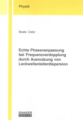 Echte Phasenanpassung bei Frequenzverdopplung durch Ausnutzung von Leckwellenleiterdispersion