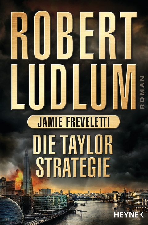 Die Taylor-Strategie - Robert Ludlum, Jamie Freveletti