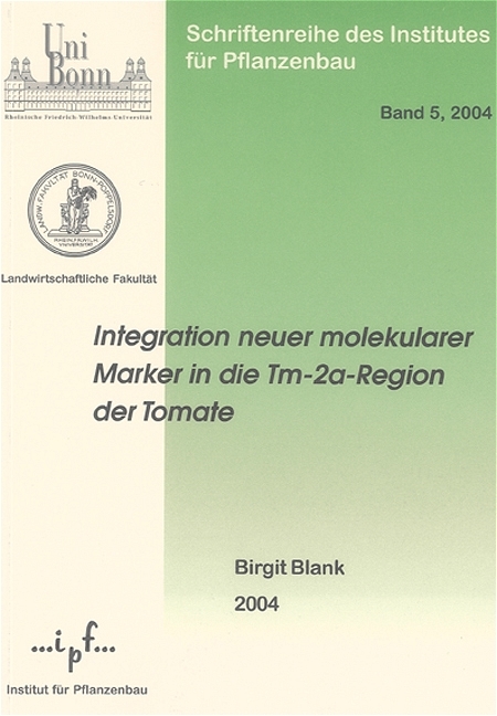 Integration neuer molekularer Marker in die Tm-2a-Region der Tomate - Birgit Blank