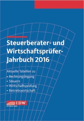Steuerberater- und Wirtschaftspr&uuml;fer-Jahrbuch 2016