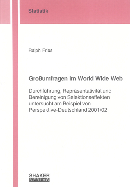 Großumfragen im World Wide Web - Ralph Fries
