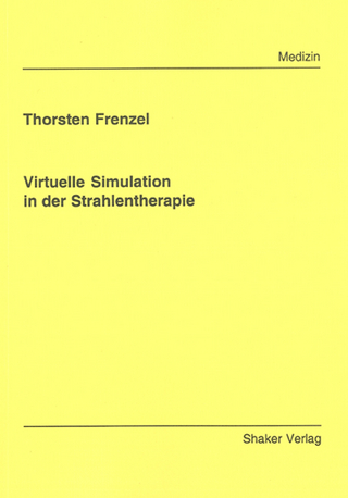 Virtuelle Simulation in der Strahlentherapie