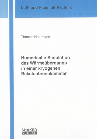 Numerische Simulation des Wärmeübergangs in einer kryogenen Raketenbrennkammer