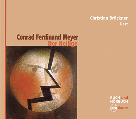 Der Heilige - Conrad Ferdinand Meyer
