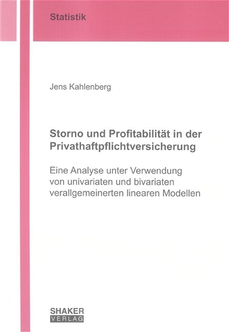Storno und Profitabilität in der Privathaftpflichtversicherung - Jens Kahlenberg