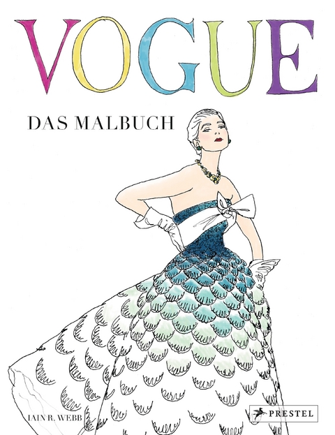 VOGUE - Das Malbuch - Iain R. Webb