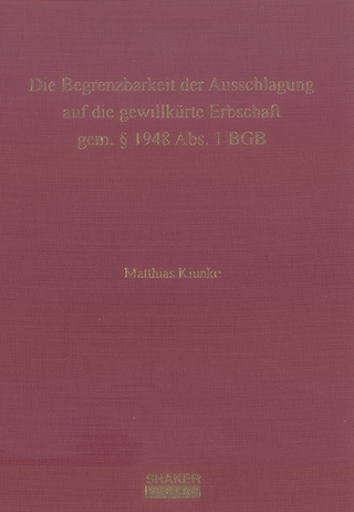 Die Begrenzbarkeit der Ausschlagung auf die gewillkürte Erbschaft gem. § 1948 Abs. 1 BGB