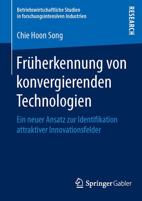 Fr&uuml;herkennung von konvergierenden Technologien - Chie Hoon Song