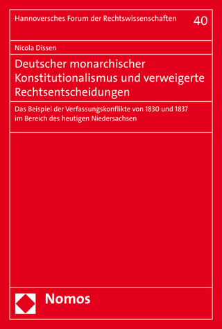 Deutscher monarchischer Konstitutionalismus und verweigerte Rechtsentscheidungen